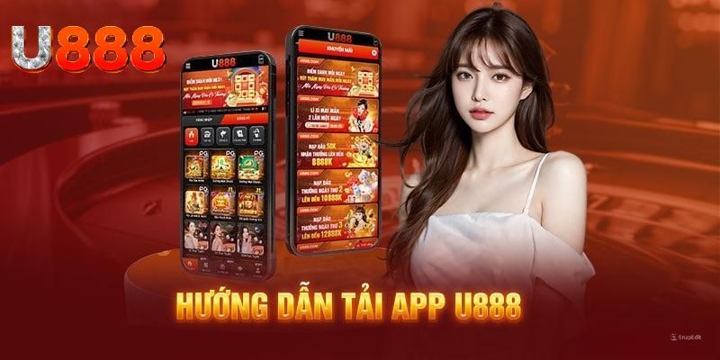 Tải app U888 cho điện thoại dùng hệ điều hành IOS 